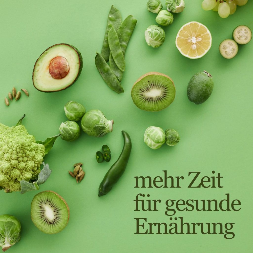 Mehr Zeit für gesunde Ernährung, zeitsparend gesund vegan leben, was ich tun kann, wenn ich keine Zeit für gesunde pflanzliche Ernährung habe